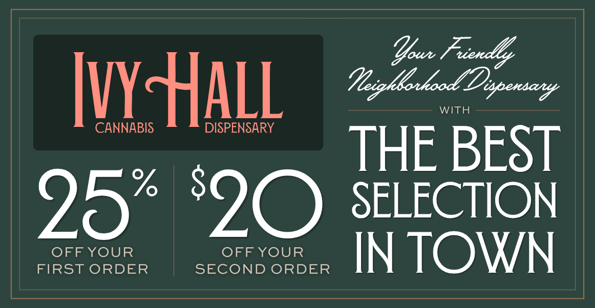 New Customer Promos at Ivy Hall: 25% and $20 Off